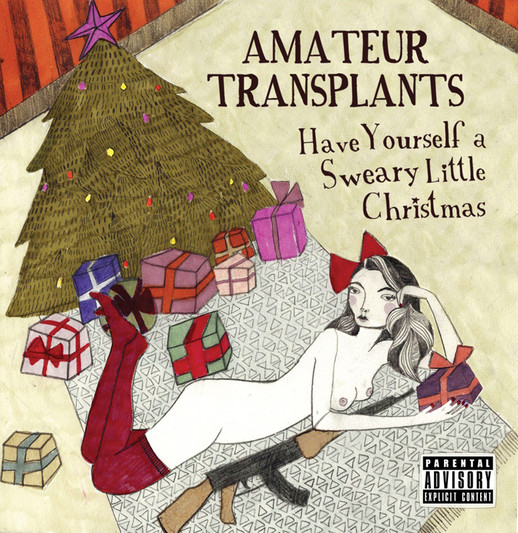 Cover for "Have Yourself a Sweary Little Christmas" by The Amateur Transplants