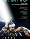 CEDAR LAKE at JOYCE THEATER